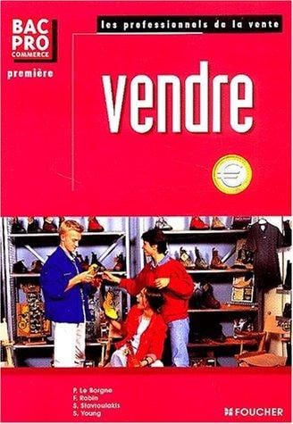Vendre, Bac pro commerce, 1ère