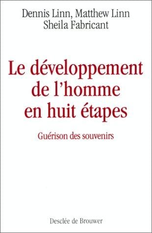 Le développement de l'homme en huit étapes