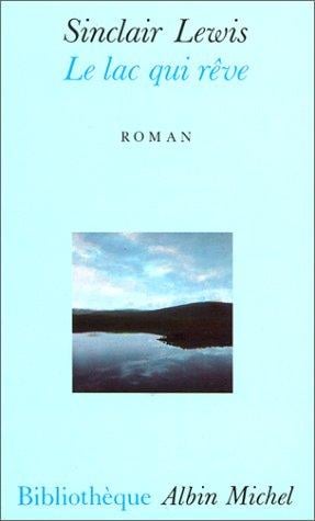 Le Lac qui rêve