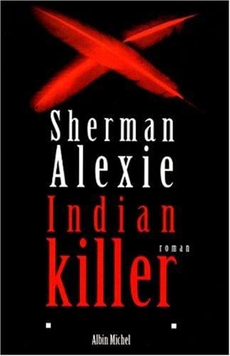 Indian Killer Signed
