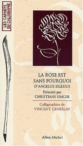 La rose est sans pourquoi