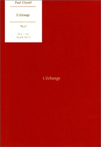 Echange de Paul Claudel