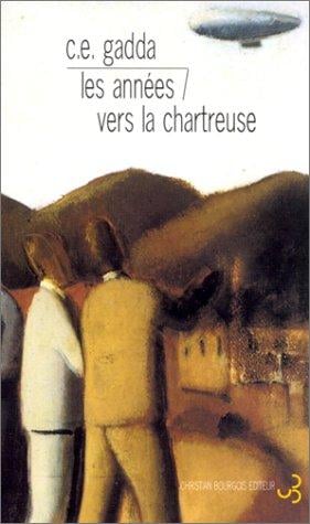 Les Années - Vers la Chartreuse