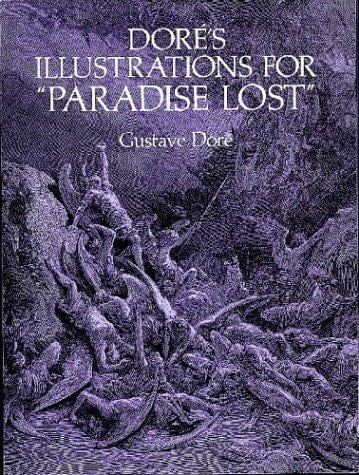 Doré's illustrations for "Paradise Lost."