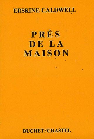 Près de la maison