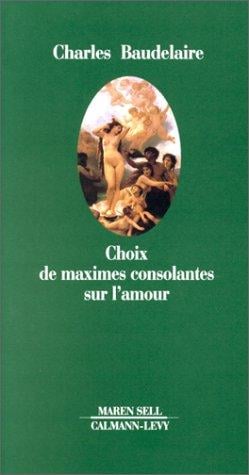 Choix de maximes consolantes sur l'amour