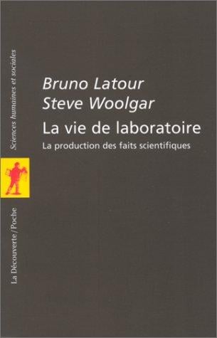 La vie de laboratoire