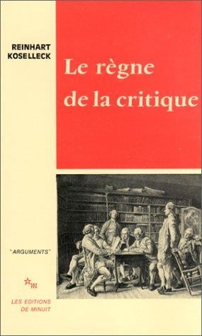 Le règne de la critique
