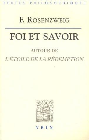 Foi et savoir. autour de l'étoile de la redemption