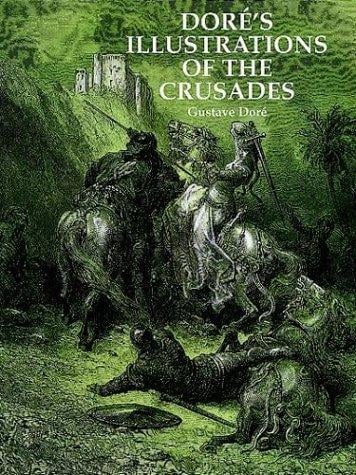 Doré's illustrations of the Crusades
