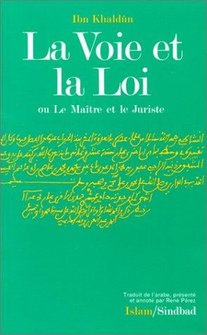 La voie et la loi, ou, Le maître et le juriste