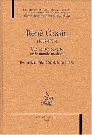 René Cassin (1887-1976), une pensée ouverte sur le monde moderne