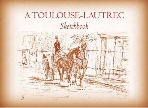 A Toulouse-Lautrec Sketchbook