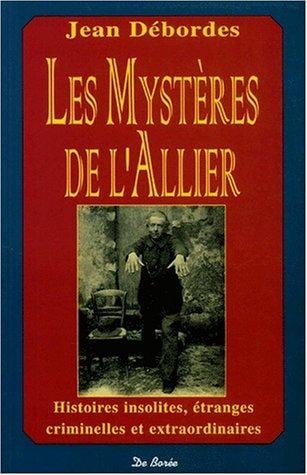 Les mysteres de l'allier