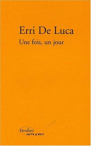 Une fois un jour