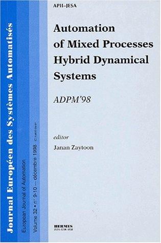 Automation of Mixed Processes (Journal Europeen Des Systemes Automatises)