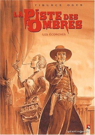 La Piste des ombres, tome 3