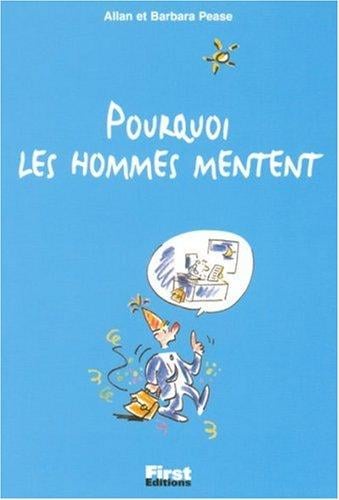 Pourquoi les hommes mentent