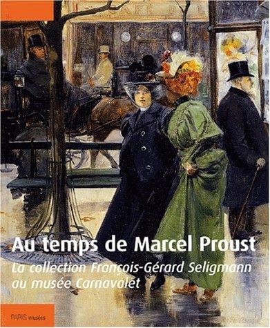 Au temps de Marcel Proust
