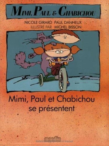 Mimi, Paul & Chabichou