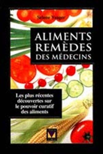 Aliments Remèdes des Médecins
