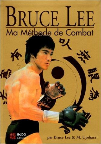 Bruce Lee, ma méthode de combat, édition spéciale, 4 livres en 1 volume