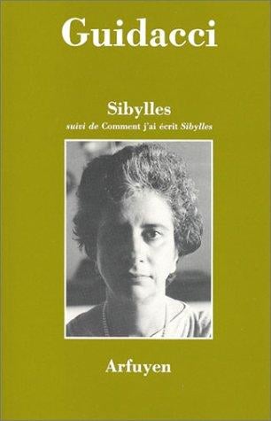 Sibylles - Comment j'ai écrit Sibylles