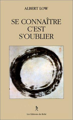 Se connaître c'est s'oublier