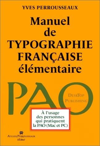 Manuel de typographie française élémentaire, 5ème édition