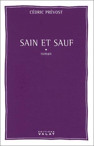 Sain et Sauf