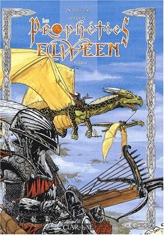 Les Prophéties Elween, tome 3