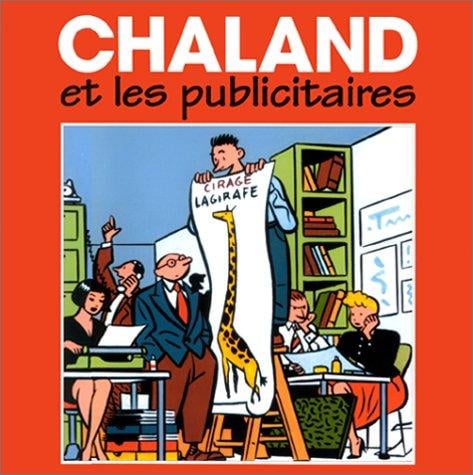 Chaland et les publicitaires