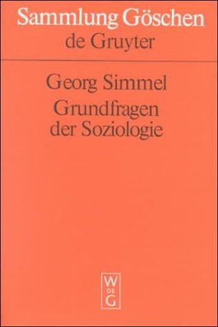 Grundfragen Der Soziologie (Sammlung Goschen)