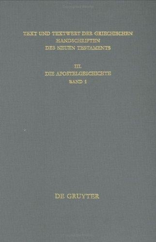 Text Und Textwert Der Griechischen Handchriften Des Neuen Testaments