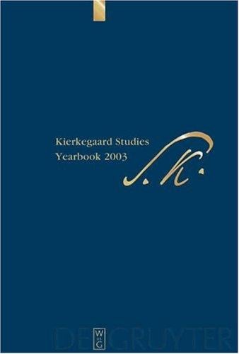 Kierkegaard Studies. Yearbook 2003