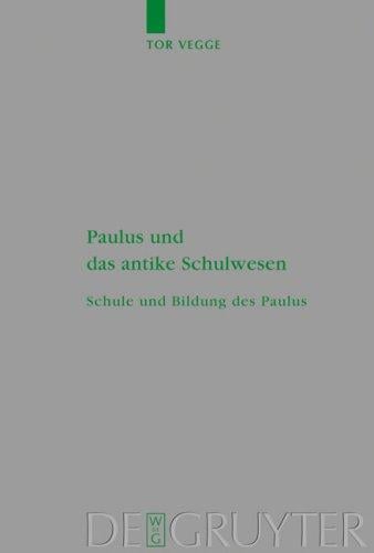 Paulus und das antike Schulwesen: Band