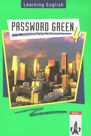 Learning English, Password Green, Ausgabe für Nordrhein-Westfalen, Hessen, Rheinland-Pfalz, Berlin, Hamburg, Bremen u. N, Tl.4, Schülerbuch, Klasse 8