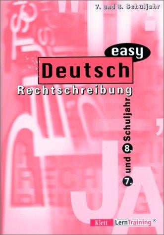 Deutsch easy, Rechtschreibung, neue Rechtschreibung, 7./8. Schuljahr