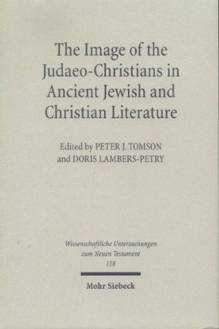 The image of the Judaeo-Christians in ancient Jewish and Christian literature