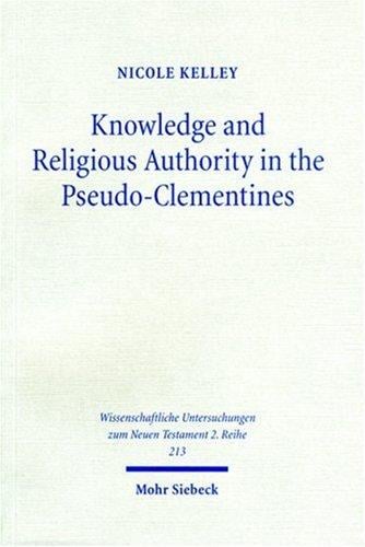 Knowledge and Religious Authority in the Pseudo-Clementines