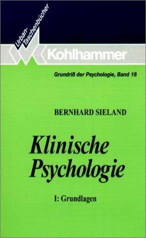Klinische Psychologie I. Grundlagen