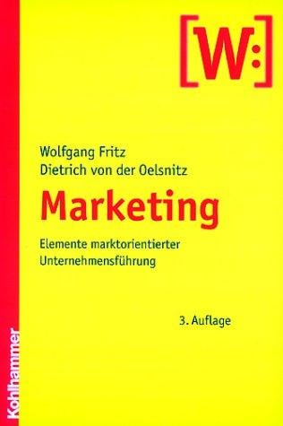 Marketing. Elemente marktorientierter Unternehmensführung