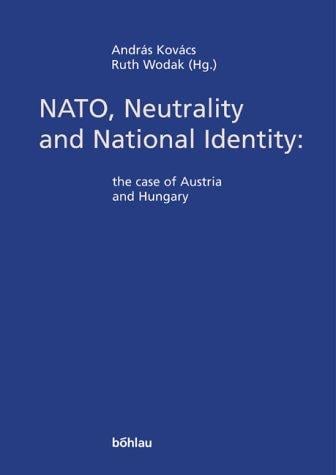 NATO, Neutrality and National Identity. The case of Austria and Hungary