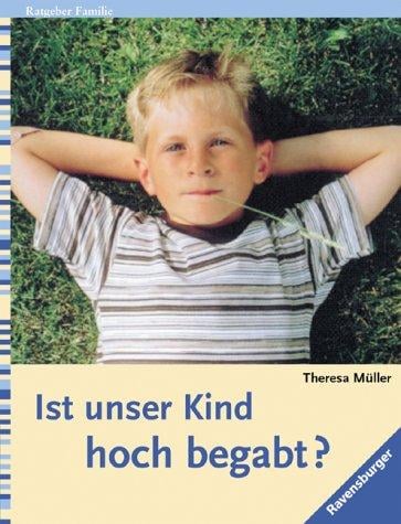 Ravensburger Ratgeber Familie. Ist unser Kind hoch begabt?