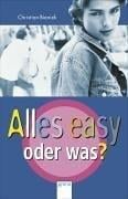 Alles easy, oder was?