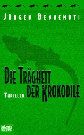 Die Trägheit der Krokodile