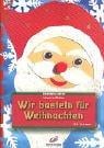Brunnen-Reihe, Wir basteln für Weihnachten