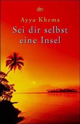 Sei Dir selbst eine Insel