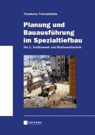 Planung Und Bauausfuhrung Im Spezialtiefbau