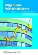 Allgemeine Wirtschaftslehre, EURO, Für die kaufmännische Berufsschule, Ausgabe Baden-Württemberg